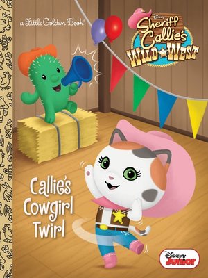 cover image of Callie's Cowgirl Twirl